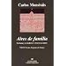 Aires de familia  (Cultura y sociedad en America Latina) (Coleccion Estado y Sociedad) (Spanish Edition)