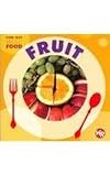 Fruit (Find Out About Food)
