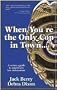 When You're the Only Cop in Town (Gryphon Books for Writers)