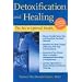 Detoxification and Healing: The Key to Optimal Health