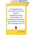 A Comprehensive Commentary On The Quran: Comprising Sale's Translation And Preliminary Discourse, With Additional Notes... by E. M. Wherry