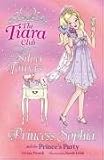 Princess Sophia and the Princes Party (The Tiara Club)