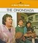 The Onondaga (New True Books)