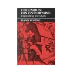 Columbus: His Enterprise: Exploding the Myth