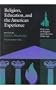 Religion, Education and the American Experience: Reflections on Religion and the American Public Life (Religion & American Culture)