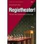 Regietheater: Wie sich �ber Inszenierungen streite&hellip von Ortrud Gutjahr