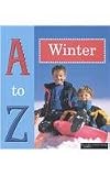 Winter (A to Z of Seasons)