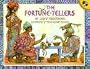 The Fortune-Tellers [SIGNED BY AUTHOR & ILLUSTRATOR].