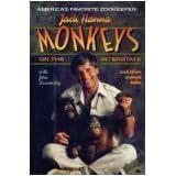 Monkeys on the Interstate: And Other Tales from Americas Favorite Zookeeper