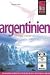  : Argentinien: Handbuch f&uuml;r indivduelles Entdecken