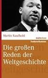Die grossen Reden der Weltgeschichte (marixwissen)