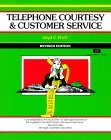 Telephone Courtesy and Customer Service (Fifty-Minute Series)