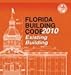 2010 Florida Building Code-Existing Building (2010 Florida Building Code)