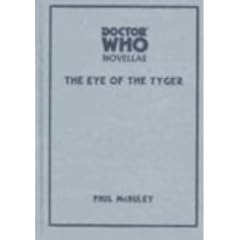 Doctor Who Novellas: The Eye of the Tiger (Doctor Who (Telos Paperback))