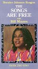 Songs Are Free: Bernice Johnson Reagon with Bill Moyers [VHS]