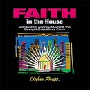 Faith In The House
