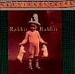 Rabbit Rabbit