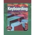 Glencoe Keyboarding with Computer Applications Student Edition, Lessons 1-150