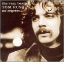 Very Best of Tom Rush: No Regrets