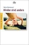 Kinder sind anders - Maria Montessori