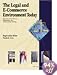 The Legal and E-Commerce Environment Today: Business in the Ethical, Regulatory, and International Setting