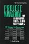 Project Management for Environmental, Health and Safety Professionals: 18 Steps to Success