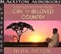 Cry, the Beloved Country [UNABRIDGED]