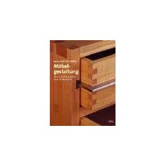M�belgestaltung: Ideen, Entw�rfe, Beispiele - Neue Gesellenst�cke