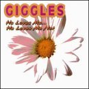Giggles - He Loves Me...He Loves Me Not - Zortam Music