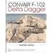 Convair F-102: Delta Dagger
