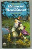 Rehearsal for a Renaissance