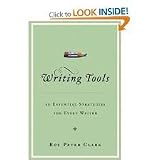 Writing Tools: 50 Essential Strategies for Every Writer