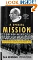 A Special Mission: Hitler's Secret Plot to Seize the Vatican and Kidnap Pope Pius XII