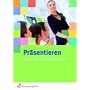 Pr�sentieren: lernen und trainieren im Team Arbeit&hellip von Hermann Gro�