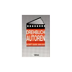 Drehbuchautoren Script Guide 2000/2001