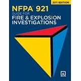 NFPA 921 Fire & Explosion Investigations 2011 Edition - 1616657146