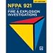 NFPA 921 Fire & Explosion Investigations 2011 Edition