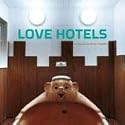 Love Hotels: The Hidden Fantasy Rooms of Japan