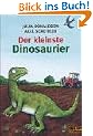 Der kleinste Dinosaurier: Mit vielen Bildern von Axel Scheffler (Gulliver)