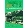The Politics of Antipolitics: The Military in Latin America (Latin American Silhouettes)