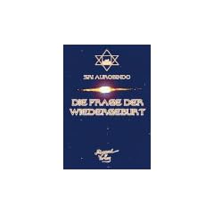 Die Frage der Wiedergeburt