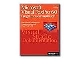 Microsoft Visual FoxPro 6.0 - Programmierhandbuch - reference book - German