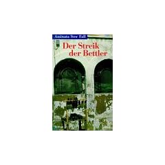 Der Streik der Bettler.