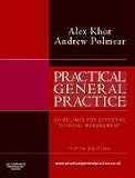 Practical General Practice: Guidelines for Effective Clinical Management, 5e