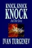 Knock, Knock, Knock and Other Stories