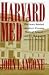 Image of Harvard Med: The Story Behind America's Premier Medical School and the Making of America's Do ctors
