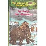 Das magische Baumhaus, Im Reich der Mammuts (Gebundene Ausgabe)