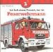 LESEMAUS, Band 93: Ich hab einen Freund, der ist Feuerwehrmann