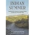 Indian Summer: Traditional Life Among the Choinumne Indians of California's San Joaquin Valley by Thomas Jefferson Mayfield