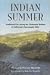 Indian Summer: Traditional Life Among the Choinumne Indians of California's San Joaquin Valley